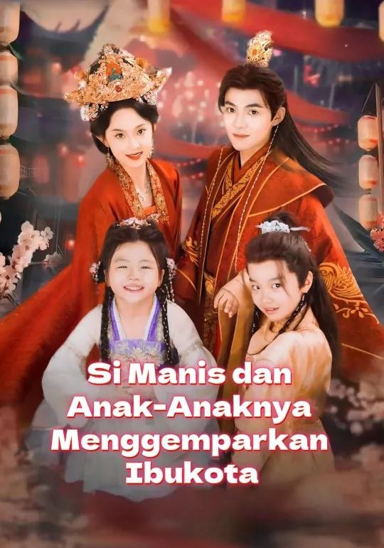 Si Manis dan Anak-Anaknya Menggemparkan Ibukota